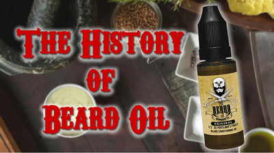 THE HISTORY OF BEARD OIL